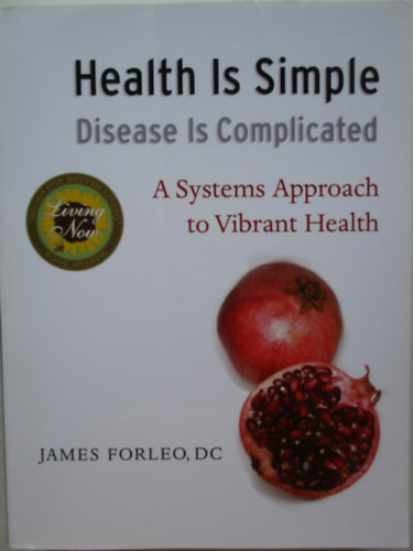 Health is simple disease is complicated