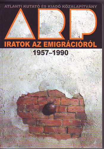 Iratok az emigrcirl 1957-1990