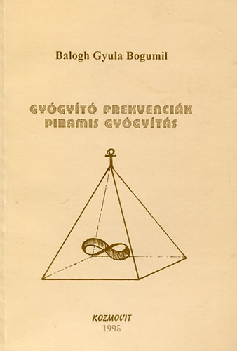 Gygyt frekvencik (Piramis gygyts)
