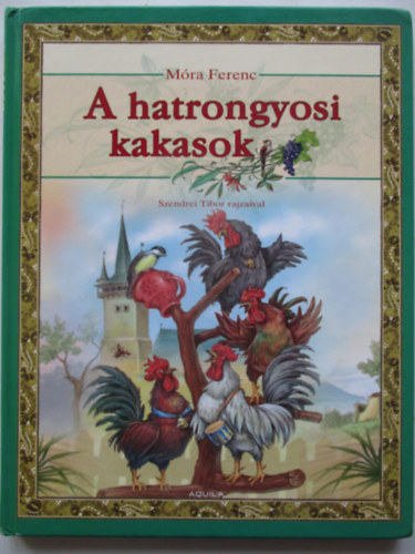 A hatrongyosi kakasok