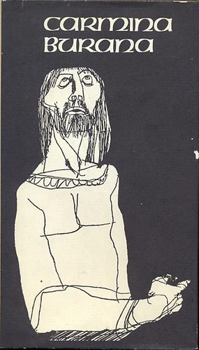 Magyar Helikon - Carmina burana (k�z�pkori di�kdalok)