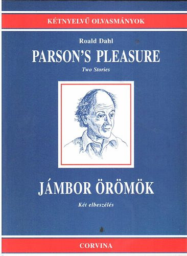 Jmbor rmk. Elbeszlsek - Parson's Pleasure. Short stories