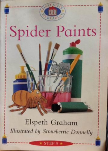 Strawberrie Donnelly , Dave King Elsepth Graham (illus.) - Spider Paints