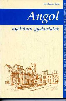 Angol nyelvtani gyakorlatok