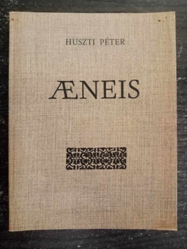 Aeneis - azaz; a trjai Aeneas herceg dolgai (Reprint - Rgi magyar irodalmi ritkasgok sorozat)