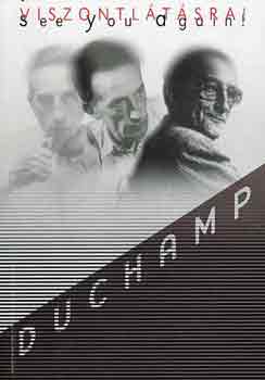 Viszontltsra! Duchamp-See You Again! duchamp