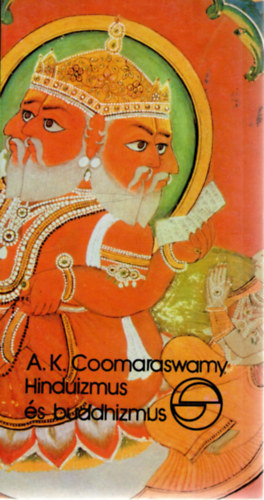 A.K. Coomaraswamy - Hinduizmus s buddhizmus