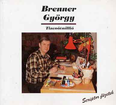 Brenner Gyrgy - Tizentmilli