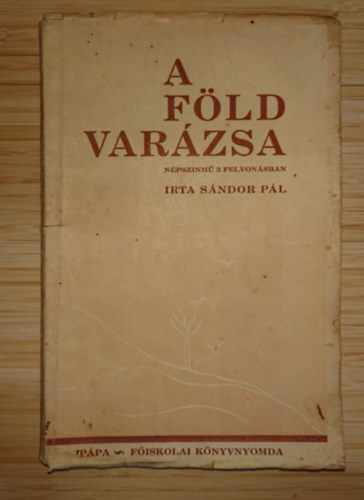 A f�ld var�zsa - N�psz�nm� 2 felvon�sban