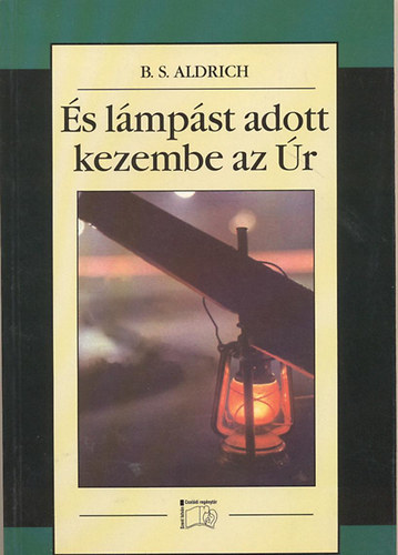 "...s lmpst adott kezembe az r"