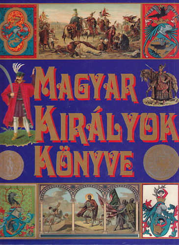 Magyar kirlyok knyve