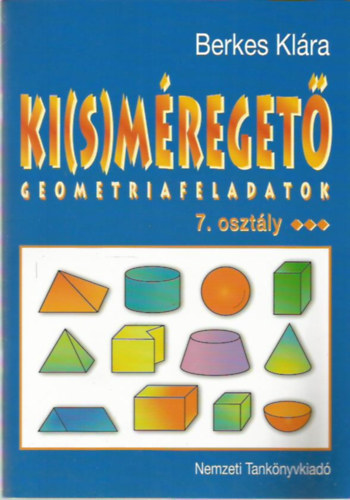 Ki(s)mreget. Geometriai feladatok 7. osztly