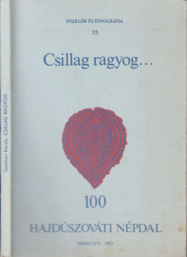 Csillag ragyog... 100 hajdszovti npdal