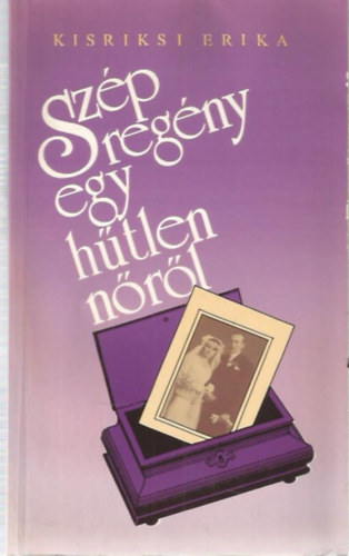 Sz�p reg�ny egy h�tlen n�r�l