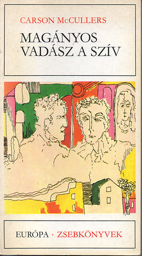 Carson McCullers - Magnyos vadsz a szv