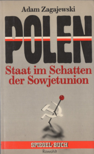 Adam Zagajewski - Polen Staat im Schatten der Sowjetunion