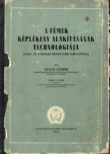 A f�mek k�pl�keny alak�t�s�nak technol�gi�ja