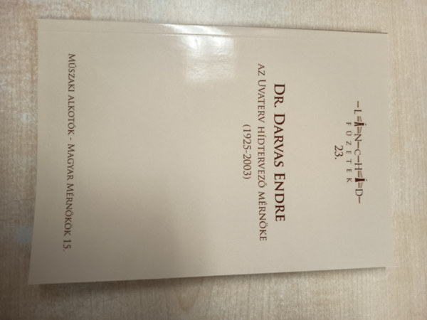 Dr. Darvas Endre - Az Uvaterv hdtervez mrnke (Lnchd fzetek 23.)