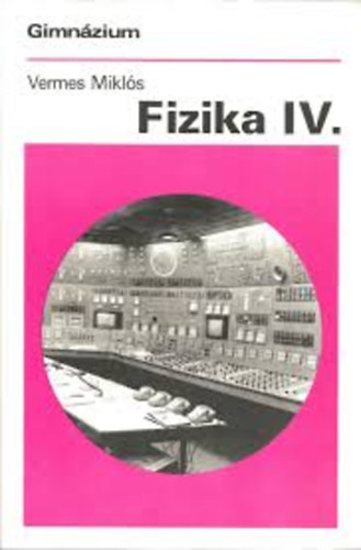 Fizika IV. 12 o.