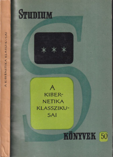 A kibernetika klasszikusai- Vlogatott tanulmnyok (Stdium knyvek)