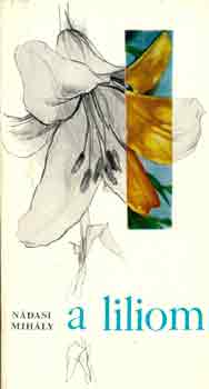 N�dasi Mih�ly - A liliom