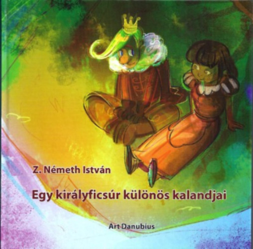 Egy kirlyficsr klns kalandjai