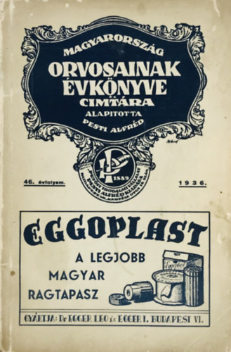 Magyarorszg orvosainak vknyve s cmtra 46. vf. 1936.