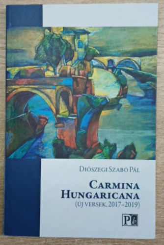 Carmina Hungaricana (�j versek, 2017-2019)