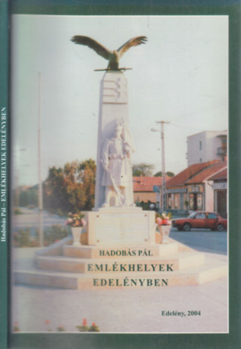 Eml�khelyek Edel�nyben