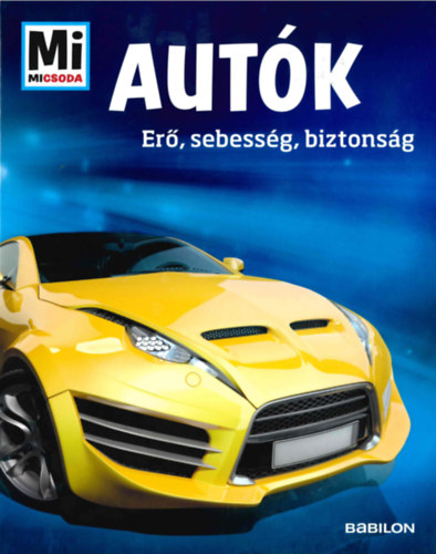 Autk - Er, sebessg, biztonsg