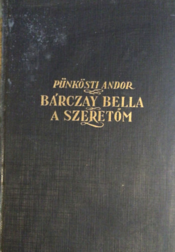 Brczay Bella, a szeretm