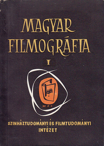 Magyar filmogrfia I-II.
