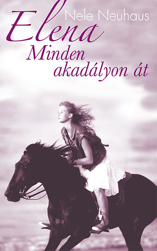 Elena 1. - Minden akadlyon t