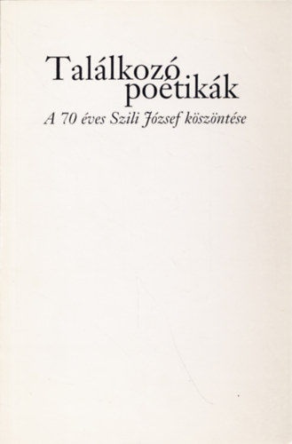 Tal�lkoz� po�tik�k - A 70 �ves Szili J�zsef k�sz�nt�se