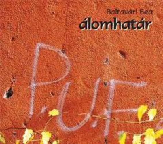 Baltavári Bea - Álomhatár