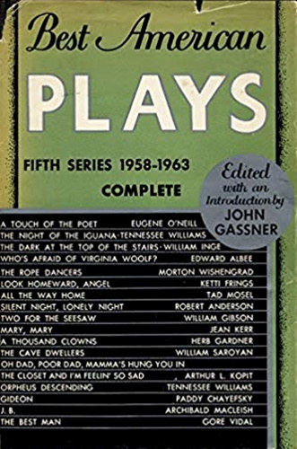 John Gassner - Best American Play, Fifth Series 1958-1963
