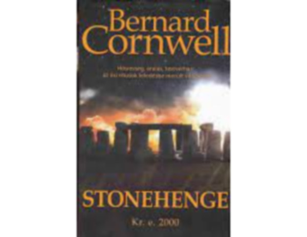 Bernard Cornwell - Stonehenge -Kr. e. 2000   +