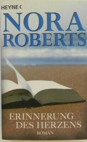 Nora Roberts - Erinnerung des Herzens