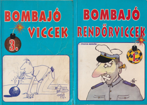 3 db  vicc knyv: Bombaj rendrviccek 1. + Bombaj viccek 3. + Bombaj viccek 4.