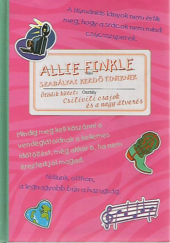 Allie Finkle szablyai kezd tiniknek - tdik ktet