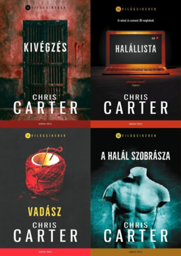 4 db Chris Carter knyv: Kivgzs + A halllista + Vadsz + A hall szobrsza  ( Robert Hunter sorozat 2., 3., 4., 5.)