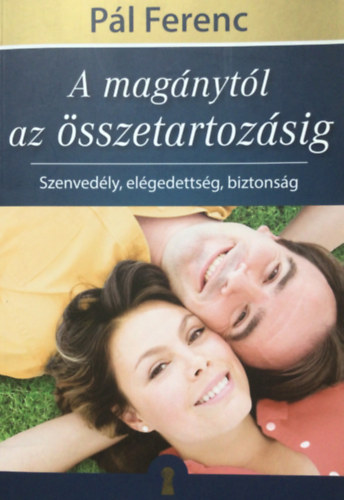 A magnytl az sszetartozsig