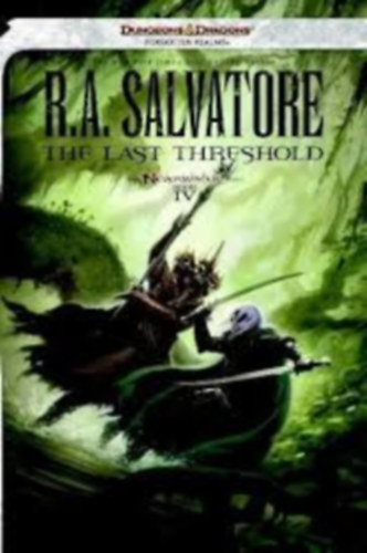 R. A. Salvatore - The Last Threshold IV