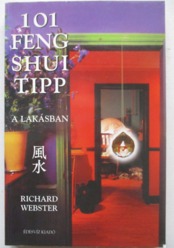 101 feng shui tipp a lak�sban
