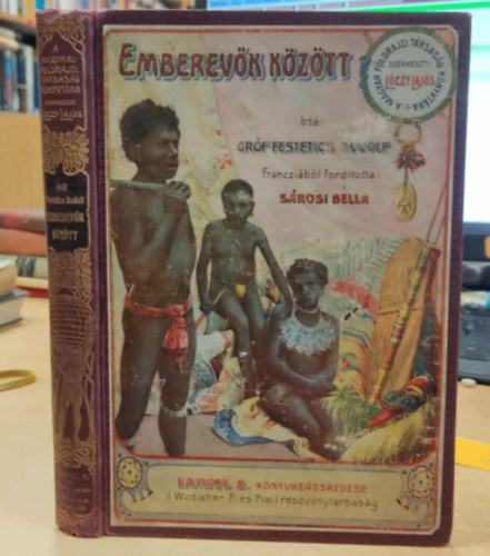 Emberevk kztt. Nyolcvi csendes-ceni hajzs a "Tolna" yachton (A Magyar Fldrajzi Trsasg Knyvtra)