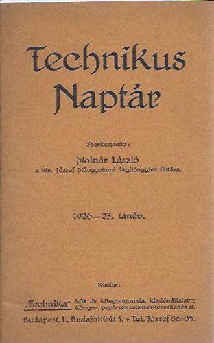 Technikus naptr (1926-27. tanv) - Megyetemi tmutat