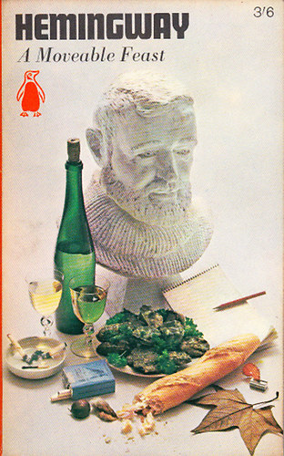 Ernest Hemingway - A moveable feast