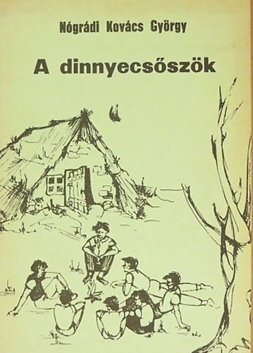 A dinnyecsszk