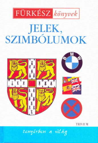 Jelek, szimblumok - Frksz knyvek