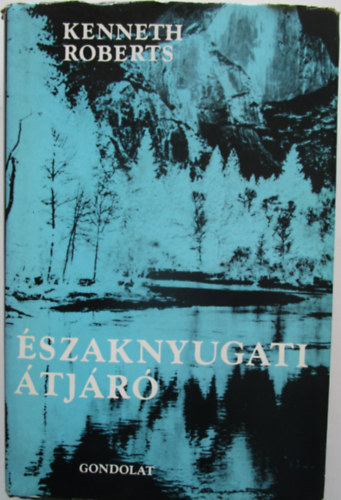 Kenneth Roberts - szaknyugati tjr
